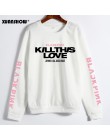 XUANSHOW Unisex miłośników ubrania koreański BLACKPINK zabij ten miłość Album litery bluza Man kobieta sweterek Sudadera Mujer