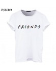 Przyjaciele list t koszula kobiety tshirt Casual śmieszne t koszulki dla Lady dziewczyna Top Tee Hipster Drop Ship