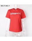 WOTWOY śmieszne litery T Shirt kobiety bawełna lato koszulka z nadrukiem na co dzień topy Tee kobiety z krótkim rękawem kobiet b